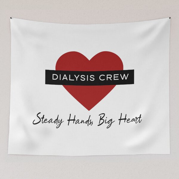 Item preview, Dialysis Crew – Steady Hands, Big Hearts designed and sold by Pouls and Prints.
