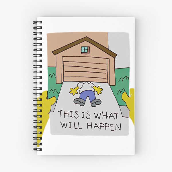 Item preview, This Is What Will Happen Homer Simpson Garage Meme designed and sold by DohLab.