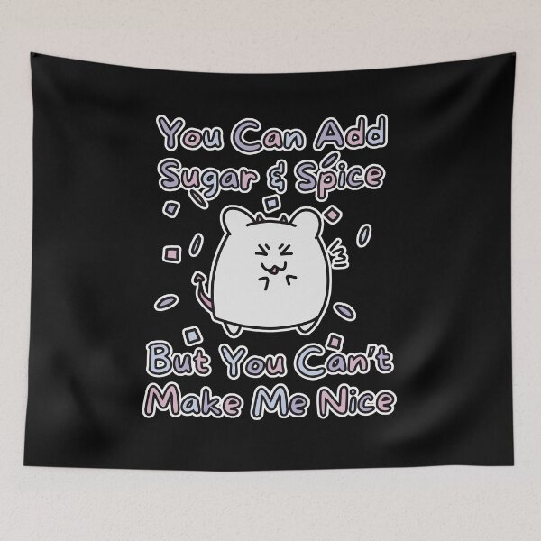 Item preview, Sugar Spice Can't Make Nice (White Border Version) designed and sold by BLAAAAASK.