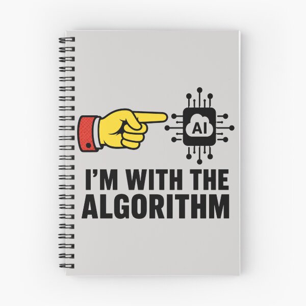 Item preview, Im With The Algorithm Funny Artificial Intelligence Irony Meme designed and sold by PixelPublishing.