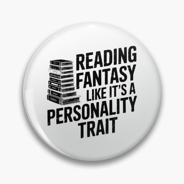 Item preview, Reading Fantasy Like It’s A Personality Trait designed and sold by theartfulaspie.