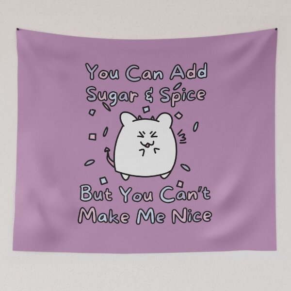 Item preview, Sugar Spice Can't Make Nice (Purple Background Version) designed and sold by BLAAAAASK.