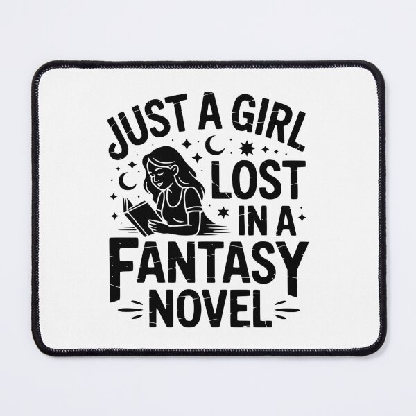 Item preview, Just A Girl Lost In A Fantasy Novel designed and sold by theartfulaspie.