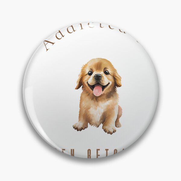 Item preview, Addicted to Golden Retrievers — Cute Puppy Art Print & Apparel designed and sold by MoodsOfMine.