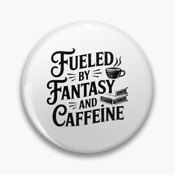 Item preview, Fueled By Fantasy And Caffeine designed and sold by theartfulaspie.