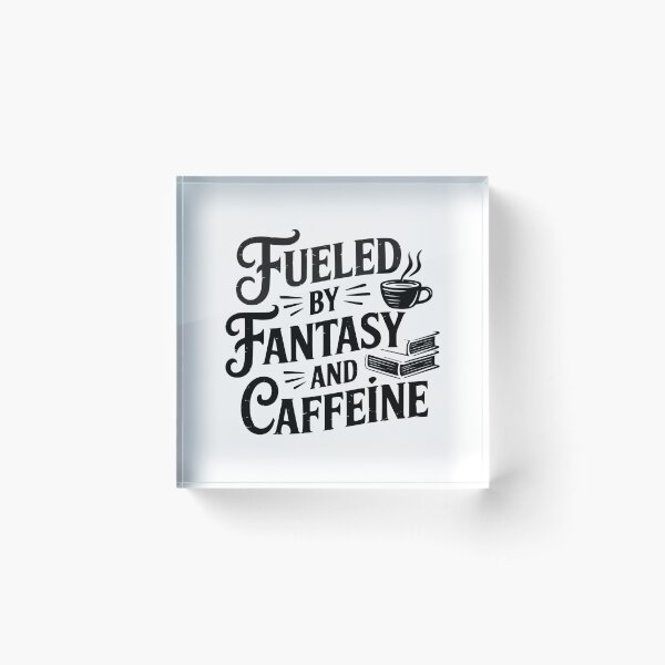 Item preview, Fueled By Fantasy And Caffeine designed and sold by theartfulaspie.
