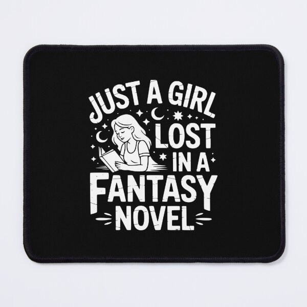 Item preview, Just A Girl Lost In A Fantasy Novel designed and sold by theartfulaspie.