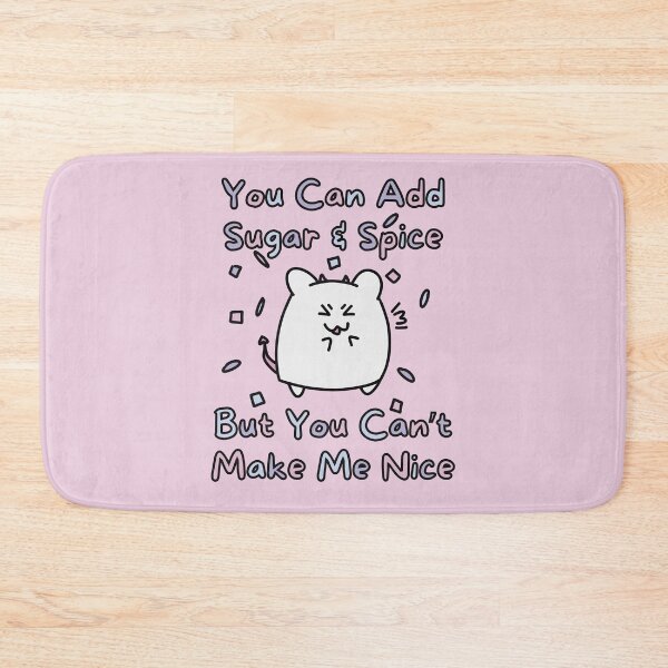 Item preview, Sugar Spice Can't Make Nice (Pink Background Version) designed and sold by BLAAAAASK.