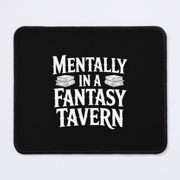 Item preview, Mentally In A Fantasy Tavern designed and sold by theartfulaspie.