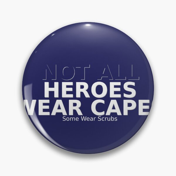 Item preview, Not All Heroes Wear Capes Some Wear Scrubs - Nurse Gift designed and sold by HeartAndScrubs.