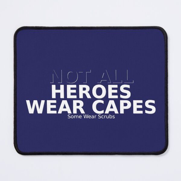 Item preview, Not All Heroes Wear Capes Some Wear Scrubs - Nurse Gift designed and sold by HeartAndScrubs.
