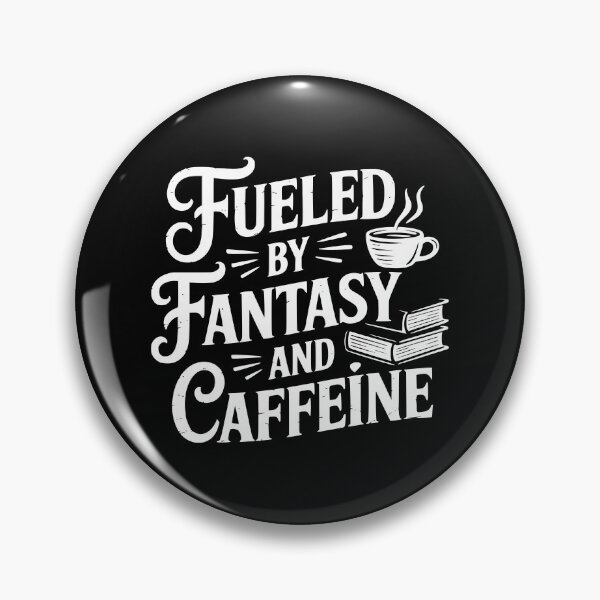 Item preview, Fueled By Fantasy And Caffeine designed and sold by theartfulaspie.