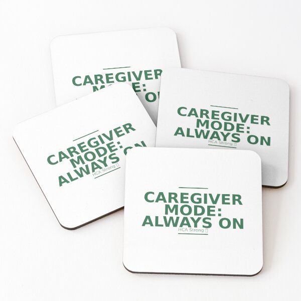 Item preview, Caregiver Mode Always On - HCA Healthcare Worker Giftcaregiver designed and sold by HeartAndScrubs.