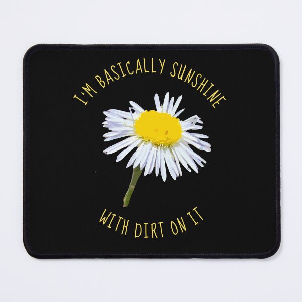Item preview, I'm Basically Sunshine With Dirt On It designed and sold by Feral Vibes.