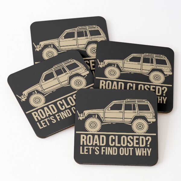 Item preview, Road Closed Cherokee XJ - Lifted Off-Road 4x4 Trail Humor Graphic designed and sold by Off-Road-Zone.