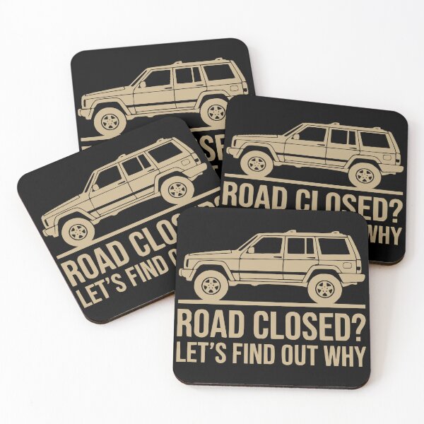 Item preview, Road Closed Cherokee XJ - Off-Road 4x4 Trail Humor Graphic designed and sold by Off-Road-Zone.