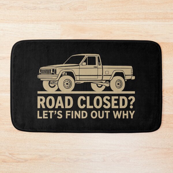 Item preview, Road Closed Comanche MJ - Off-Road 4x4 Trail Humor Graphic designed and sold by Off-Road-Zone.