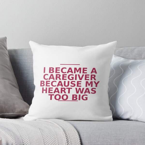 Item preview, I Became a Caregiver Because My Heart Was Too Big - Caregiver Gift designed and sold by HeartAndScrubs.