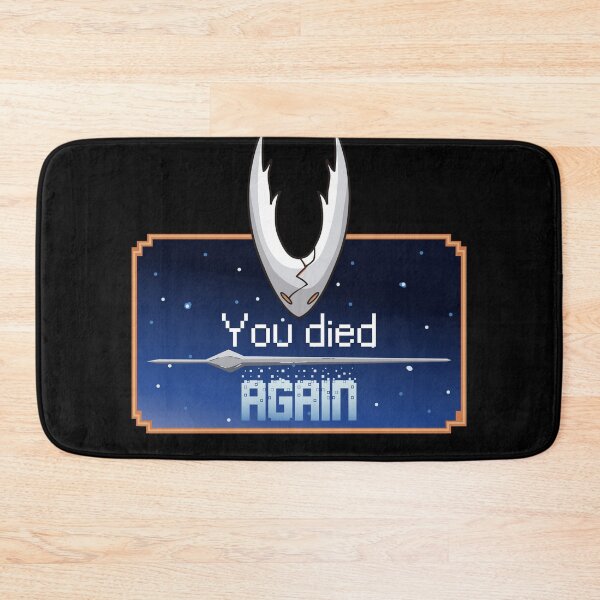 Item preview, you died again hollow knight  designed and sold by samuzai.