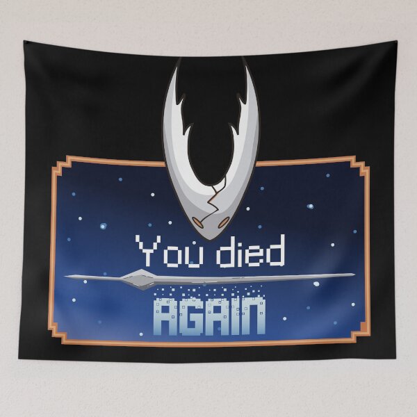 Item preview, you died again hollow knight  designed and sold by samuzai.