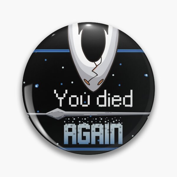 Item preview, you died again hollow designed and sold by samuzai.