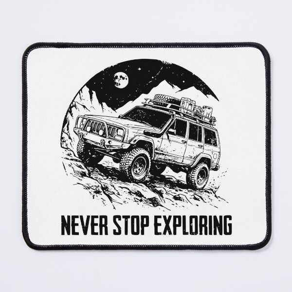 Item preview, Never Stop Exploring Cherokee XJ - Lifted 4x4 Mountain Overlanding Graphic designed and sold by Off-Road-Zone.