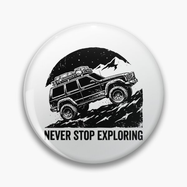 Item preview, Never Stop Exploring Cherokee XJ - Lifted 4x4 Mountain Overlanding Art designed and sold by Off-Road-Zone.