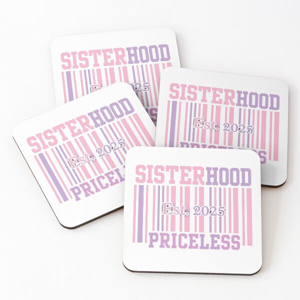 Item preview, Sisterhood Is Priceless: Est. 2025 designed and sold by MadeForMySorors.