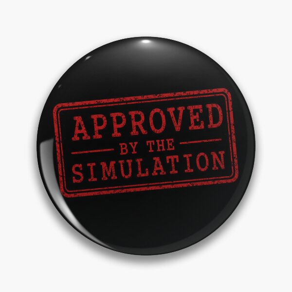 Item preview, Approved By The Simulation Funny Matrix Distressed Stamp Meme designed and sold by PixelPublishing.
