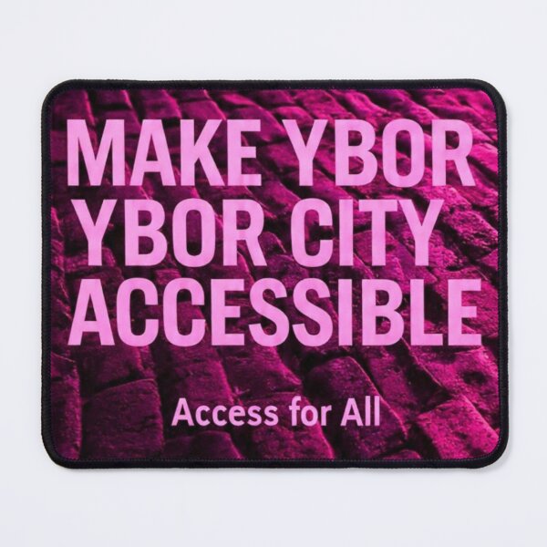 Item preview, Make Ybor City Accessible  designed and sold by Damian Wildfong.
