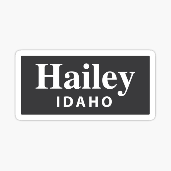 "Hailey, Idaho" Sticker by EveryCityxD1 Redbubble