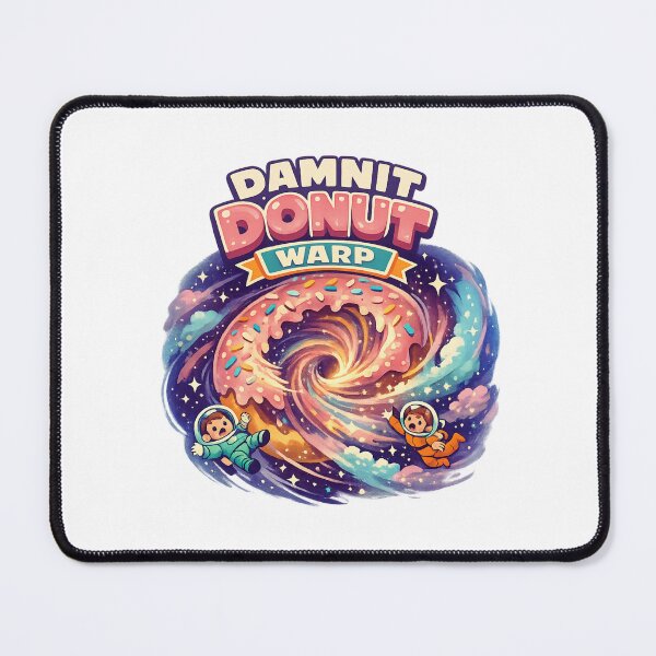 Item preview, Science Fiction – Damnit Donut Warp designed and sold by LuveraxArt.