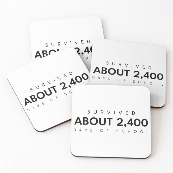 Item preview, Survived About 2400 Days of School Funny Graduation designed and sold by My Cool Store.