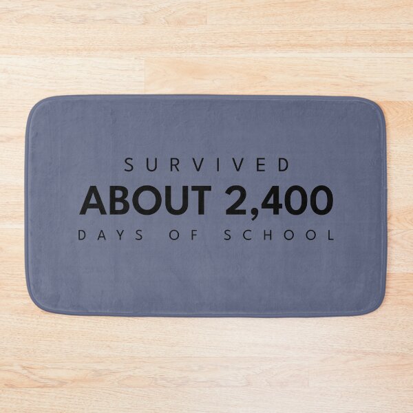 Item preview, Survived About 2400 Days of School Funny Graduation designed and sold by My Cool Store.