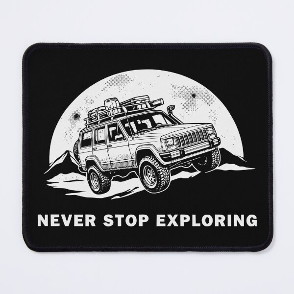 Item preview, Never Stop Exploring Cherokee XJ - Old Body Style Vintage Overlanding 4x4 Graphic designed and sold by Off-Road-Zone.