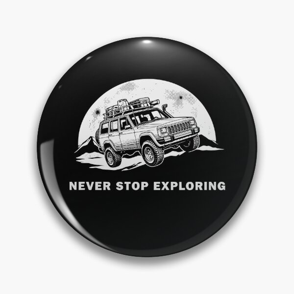 Item preview, Never Stop Exploring Cherokee XJ - Old Body Style Vintage Overlanding 4x4 Graphic designed and sold by Off-Road-Zone.