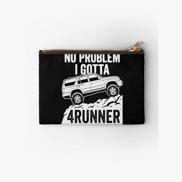 Item preview, No Problem I Gotta 4Runner - Vintage 3rd Gen Off-Road 4x4 Trail Humor Graphic designed and sold by Off-Road-Zone.