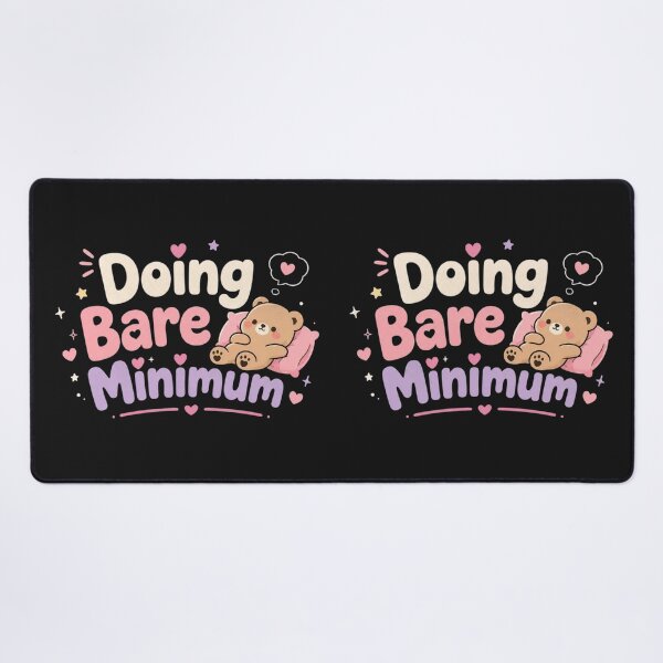 Item preview, Doing Bare Minimum Cute Lazy Bear Quote Design | Funny Kawaii Aesthetic Meme Art designed and sold by Sanika arts .