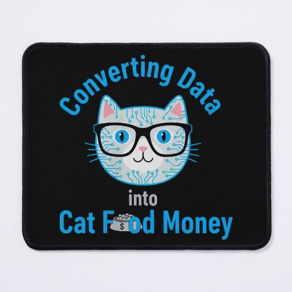 Item preview, Converting Data into Cat Food Money - Funny Data Analyst Cat. designed and sold by spreadsheetcafe.
