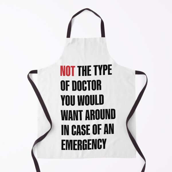 Item preview, Not the type of doctor designed and sold by 5hir.