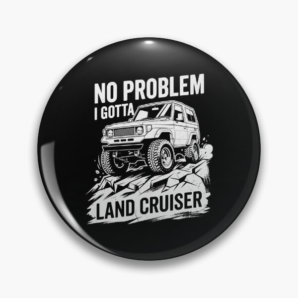 Item preview, No Problem I Gotta Land Cruiser 70 Series - Mid Wheel Base Off-Road 4x4 designed and sold by Off-Road-Zone.