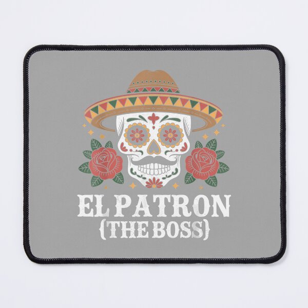 Item preview, El Patron The boss Funny Cinco de Mayo Fiesta Mexican dad designed and sold by ArleneRowe.