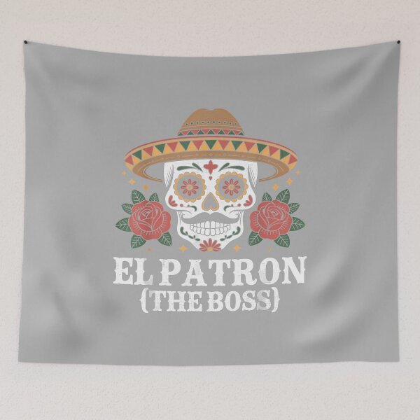 Item preview, El Patron The boss Funny Cinco de Mayo Fiesta Mexican dad designed and sold by ArleneRowe.