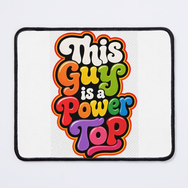 Item preview, This Guy is a Power Top Gay Quote designed and sold by Places On Earth.