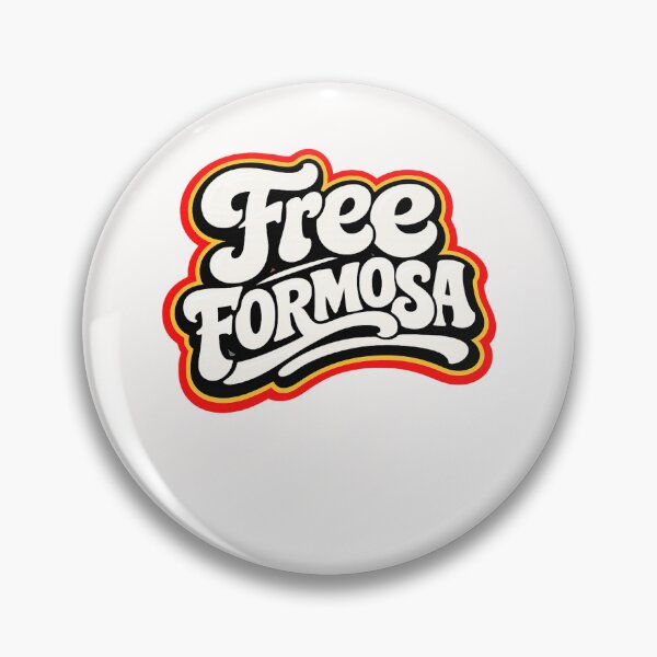Item preview, Free Formosa Taiwan Freedom Independence Quote designed and sold by Places On Earth.