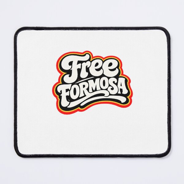 Item preview, Free Formosa Taiwan Freedom Independence Quote designed and sold by Places On Earth.
