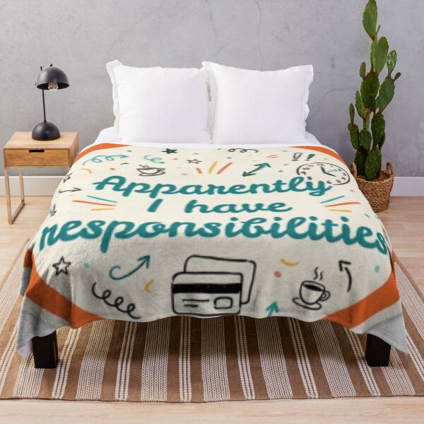 Item preview, Apparently I have responsibilities designed and sold by Makitiadesigns.