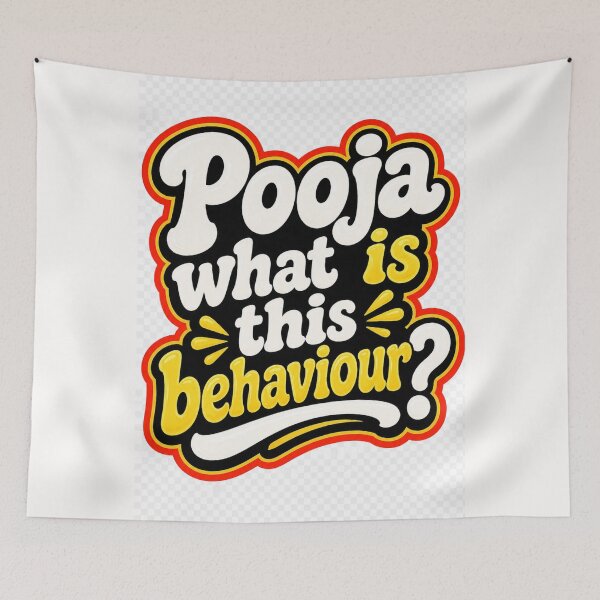 Item preview, Pooja What is this behaviour quote from Big Boss India designed and sold by Places On Earth.