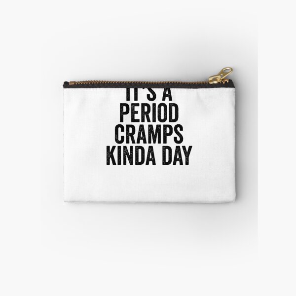 Item preview, It's A Period Cramps Kinda Day Funny Women's Period Gear designed and sold by DynamicDesign.