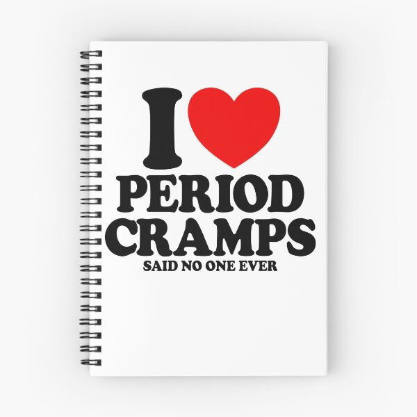 Item preview, I Love Period Cramps Said No One Ever Funny Women's Period Gear designed and sold by DynamicDesign.